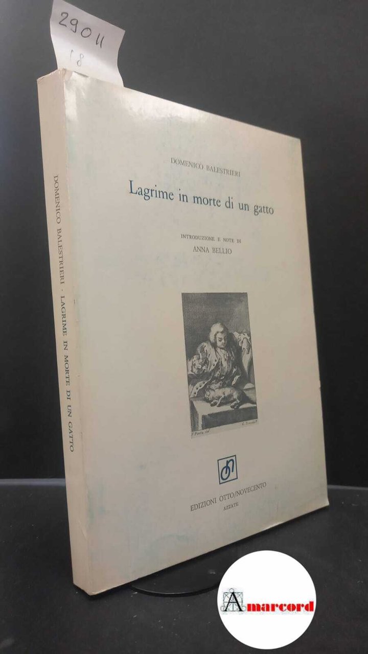 Balestrieri, Domenico. , and Bellio, Anna. Lagrime in morte di …
