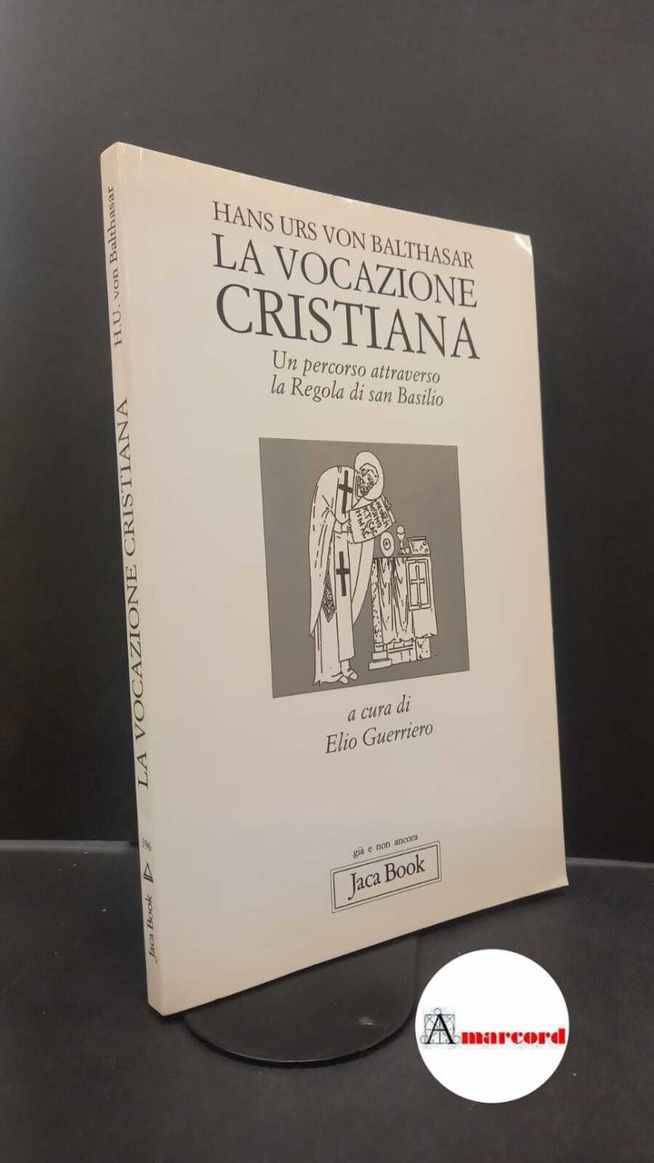 Balthasar, Hans Urs : von. , and Guerriero, Elio. �La …