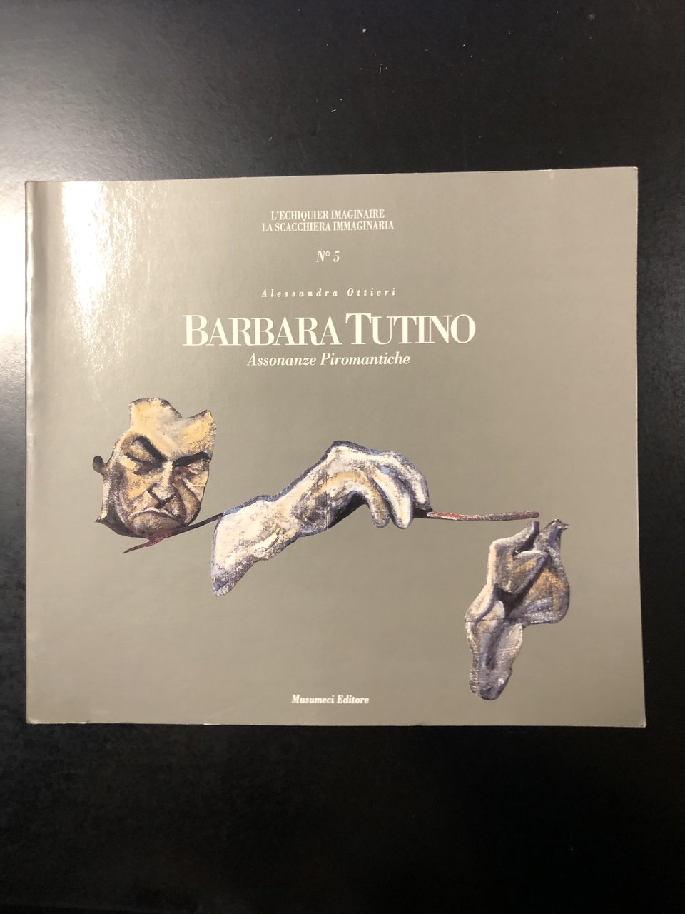 Barbara Tutino. Assonanze piromantiche. Musumeci Editore 1993.