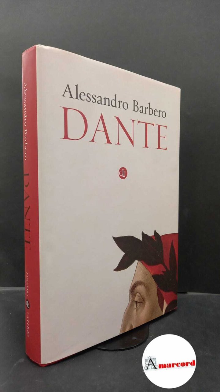 Barbero, Alessandro. Dante Bari Laterza, 2020
