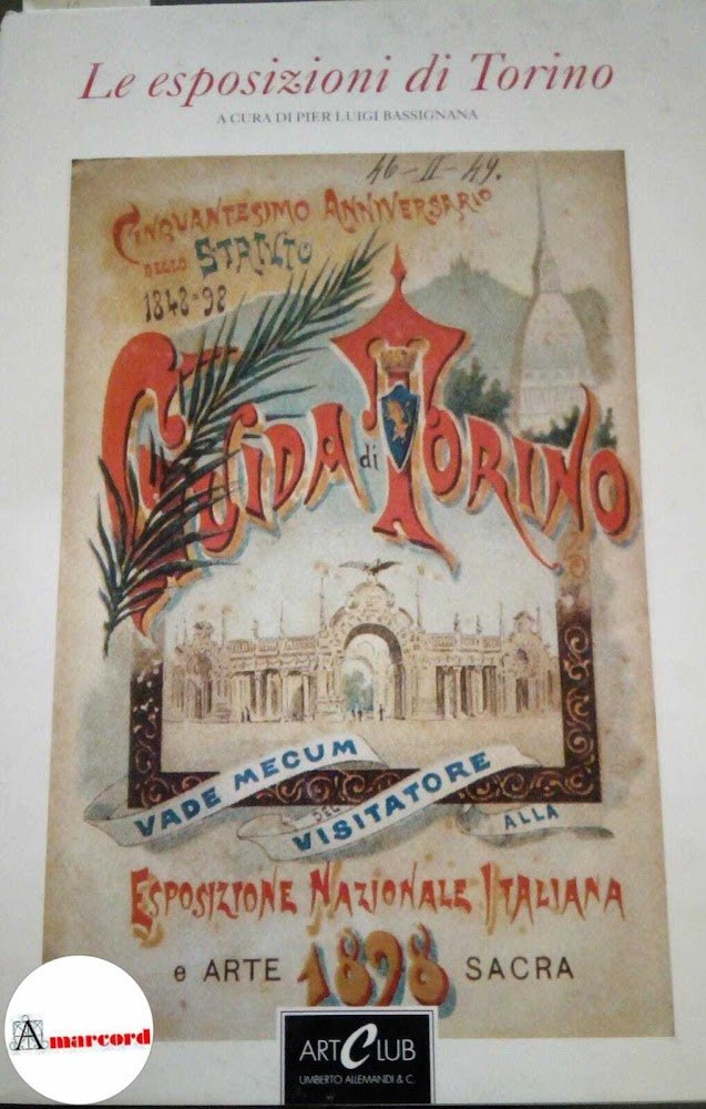 Bassignana Pier Luigi, Le esposizioni di Torino, Allemandi, 1992 - … | Immagine principale