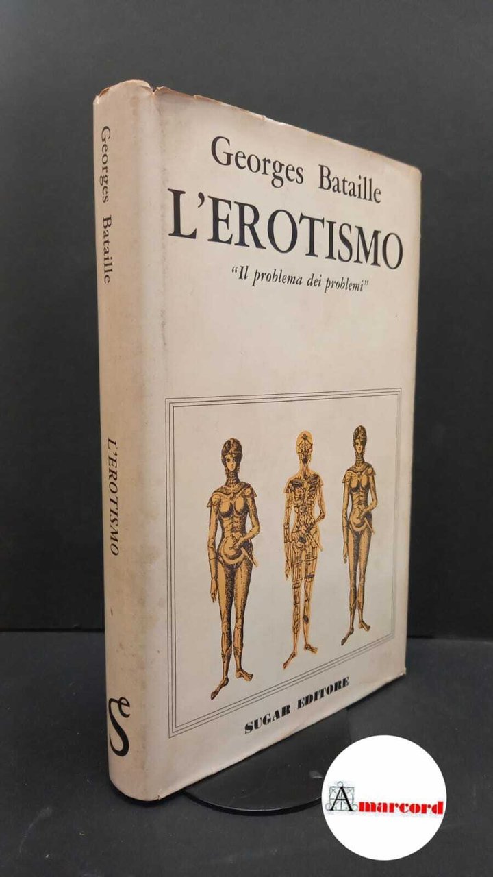Bataille, Georges. , and Dell'Orto, Adriana. L'erotismo Milano Sugar, 1957 …