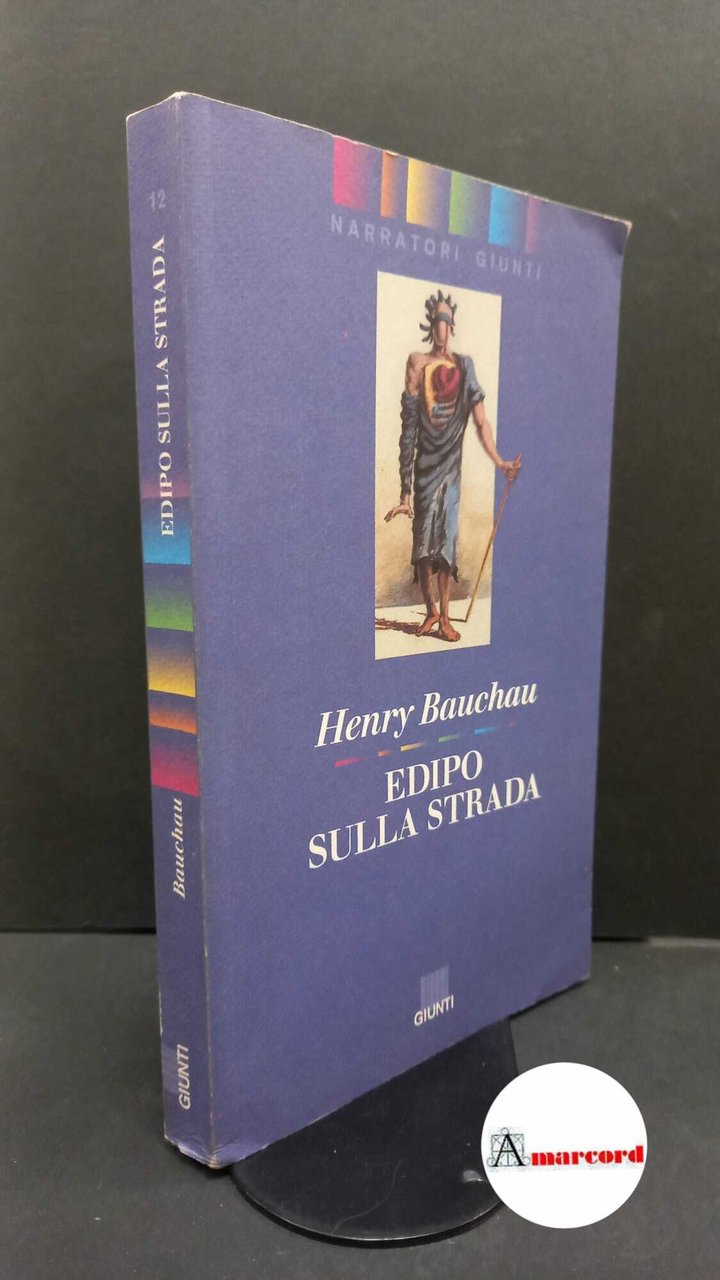 Bauchau, Henry. , and Marchetti, Adriano. Edipo sulla strada Firenze …