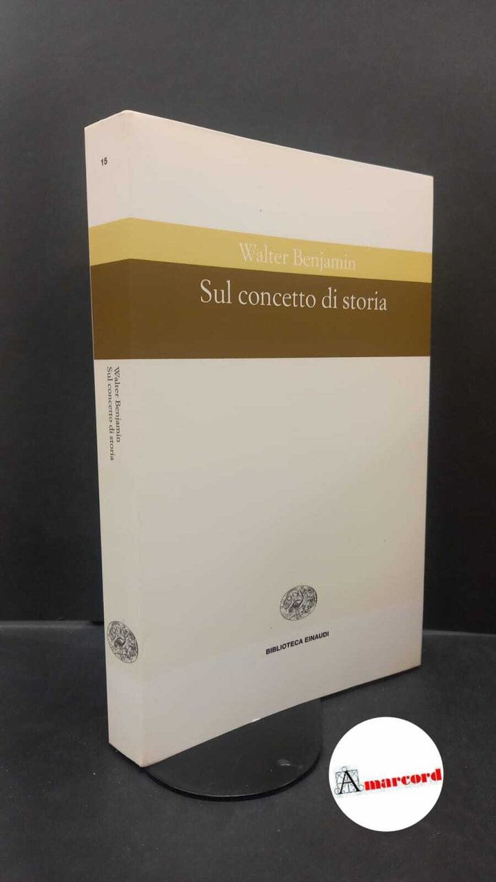Benjamin, Walter. , and Bonola, Gianfranco. , Ranchetti, Michele. Sul …