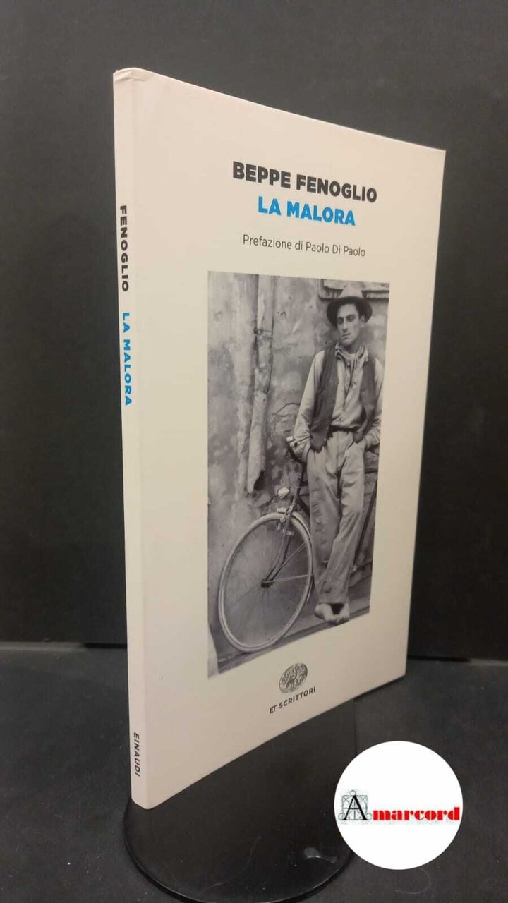 Beppe Fenoglio. La malora