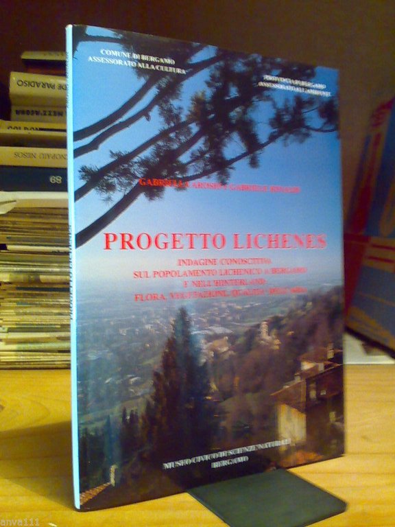 BERGAMO / PROGETTO LICHENES / INDAGINE CONOSCITIVA SUL POPOLAMENTO LICHENICO