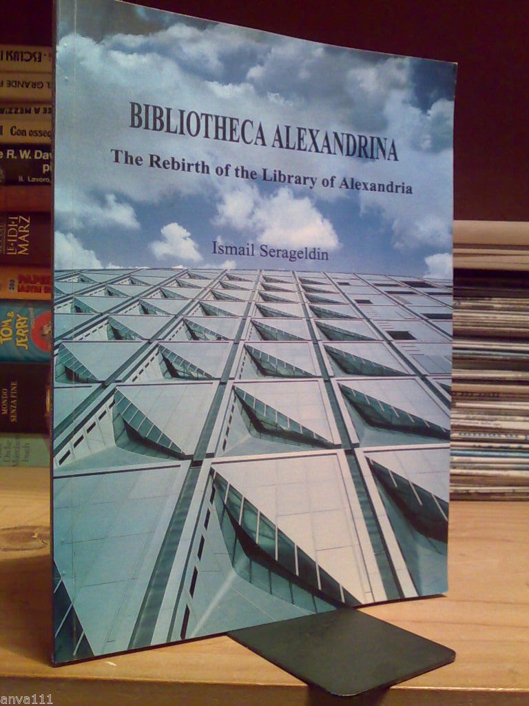 BIBLIOTECA ALEXANDRINA / THE REBIRD OF THE LIBRARY OF ALEXANDRIA …