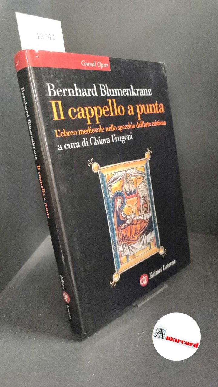 Blumenkranz, Bernhard. , and Frugoni, Chiara. �Il �cappello a punta … | Immagine principale