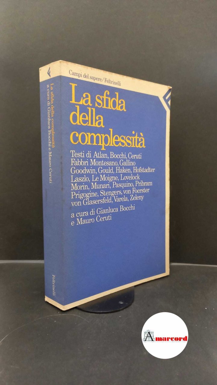 Bocchi, Gianluca. , Atlan, Henri. , Ceruti, Mauro. La sfida …