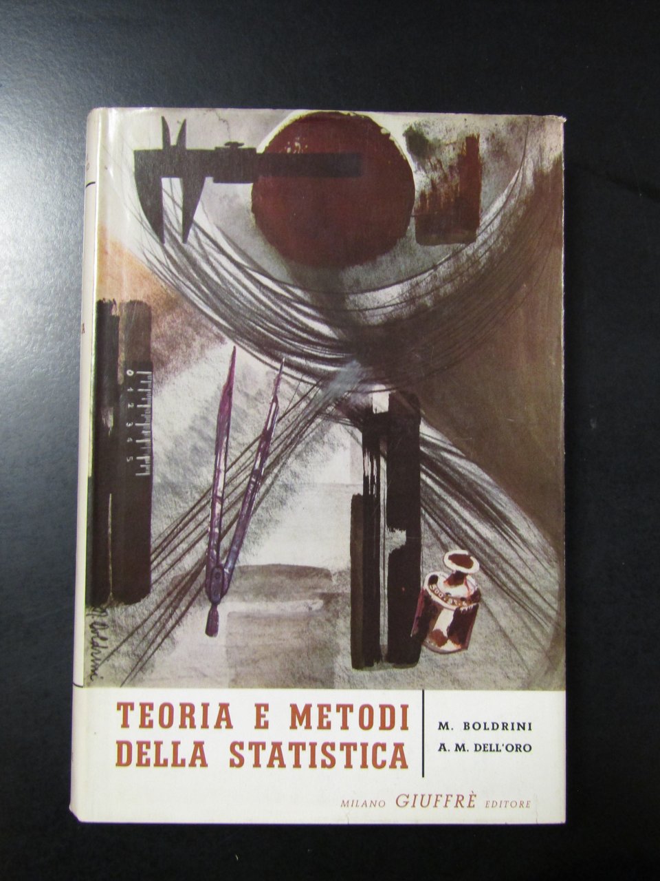 Boldrini e Dell'Oro. Teoria e metodi della statistica. Giuffrè 1972.