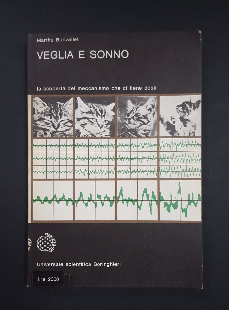 Bonvallet Marthe. Veglia e sonno. Boringhieri. 1967 - I