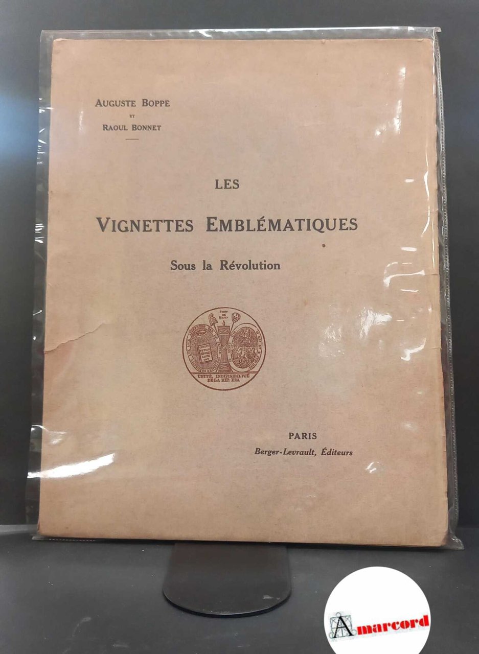 Boppe, Auguste. , and Bonnet, M. Raoul. �Les �vignettes emblématiques …