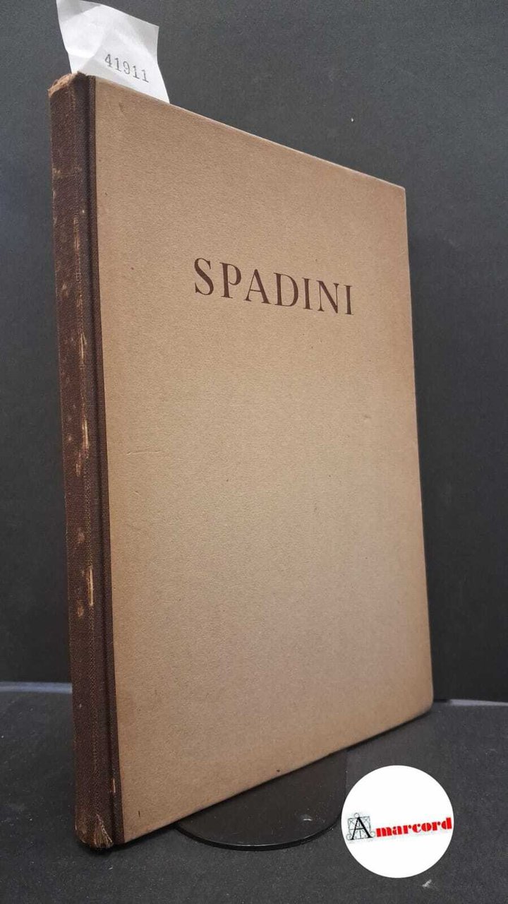 Borgese, Leonardo. , and Vergani, Orio. , and Spadini, Armando. … | Immagine principale