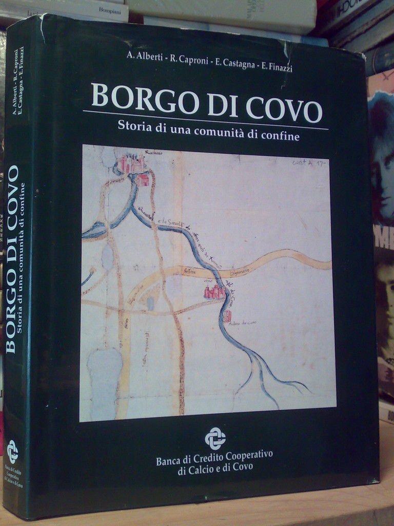 BORGO DI COVO - Storia di una Comunità di Confine …