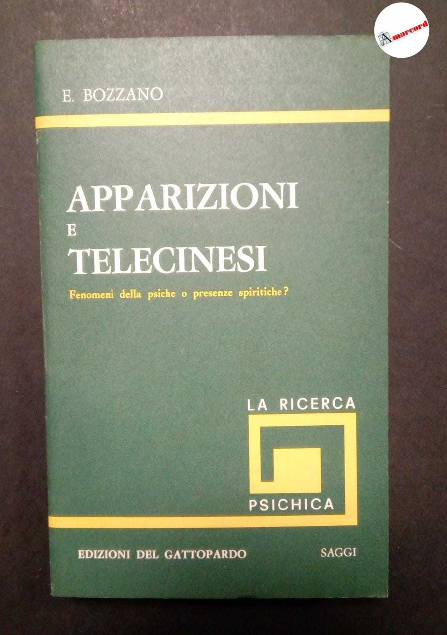 Bozzano E., Apparizioni e telecinesi, Edizioni del Gattopardo, 1972.