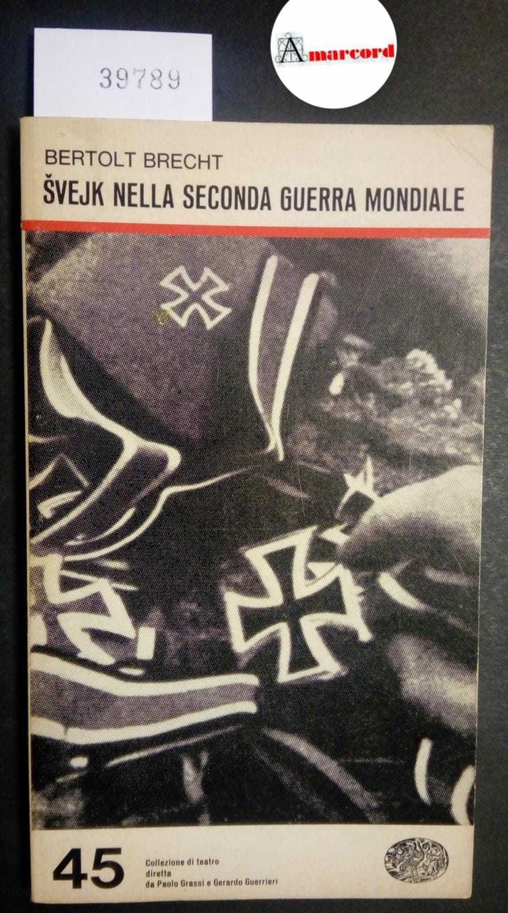Brecht Bertolt, Svejk nella Seconda Guerra Mondiale, Einaudi, 1968
