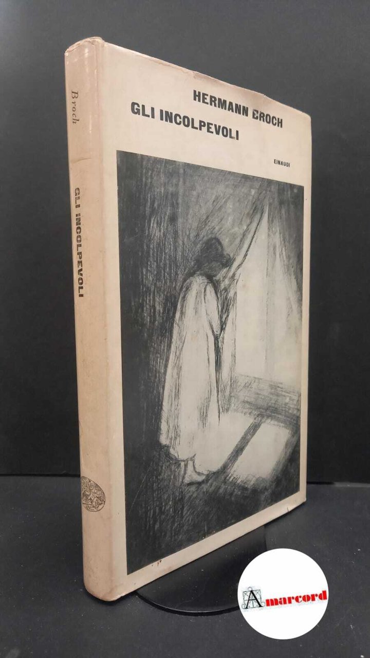 Broch, Hermann. , and Gozzini Calzecchi Onesti, Giuseppina. Gli incolpevoli … | Immagine principale