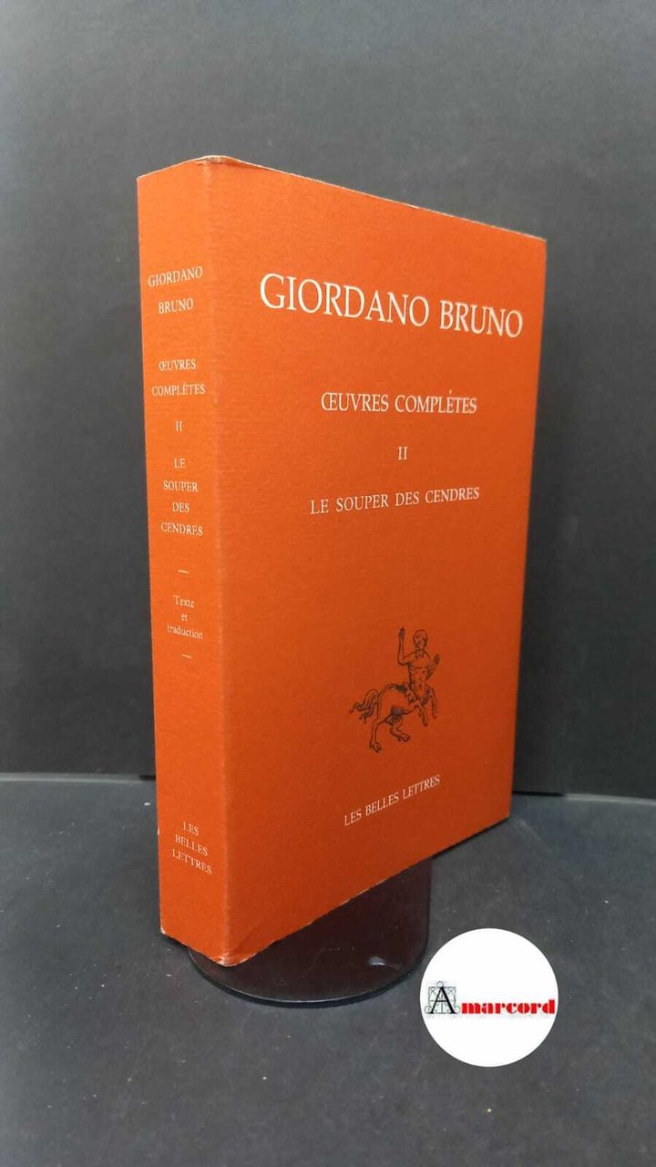 Bruno, Giordano. , and Ophir, Adi. , Aquilecchia, Giovanni. , …