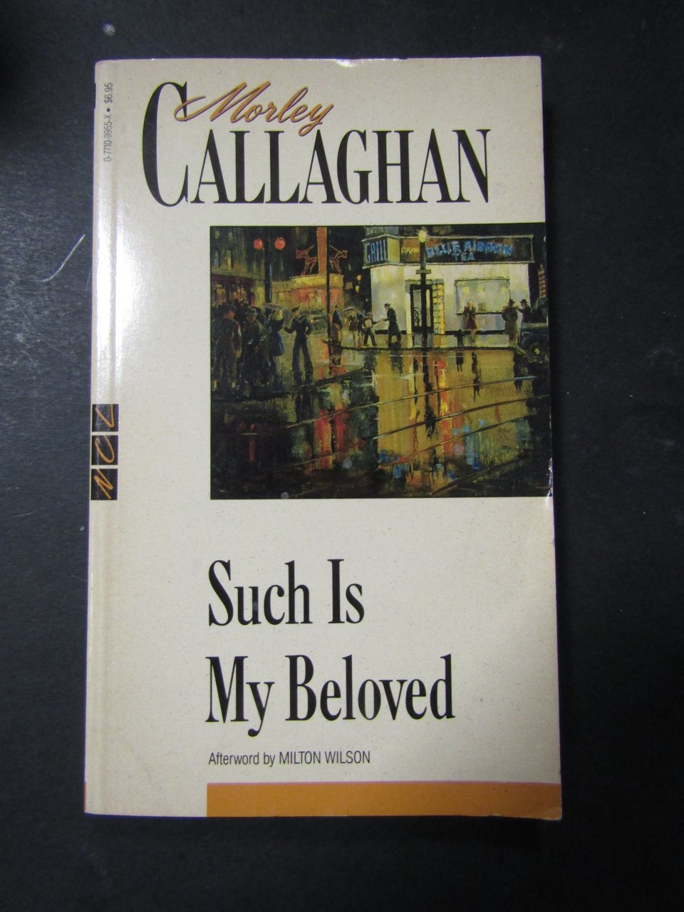 Callaghan Morley. Such is my beloved. Mcclelland&amp;stewart. 1989