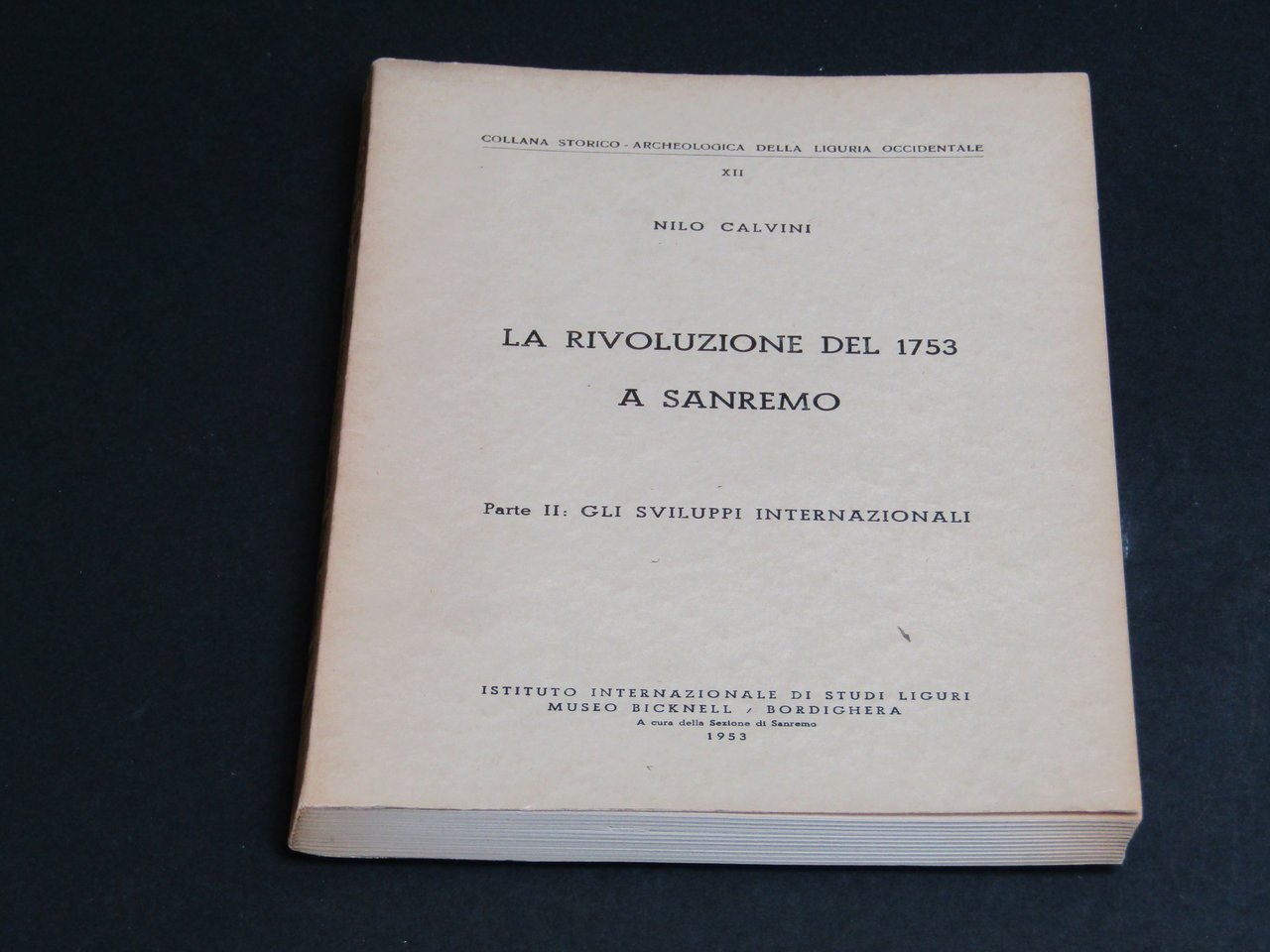 Calvini Nilo. La rivoluzione del 1753 a Sanremo. Istituto Internazionale …