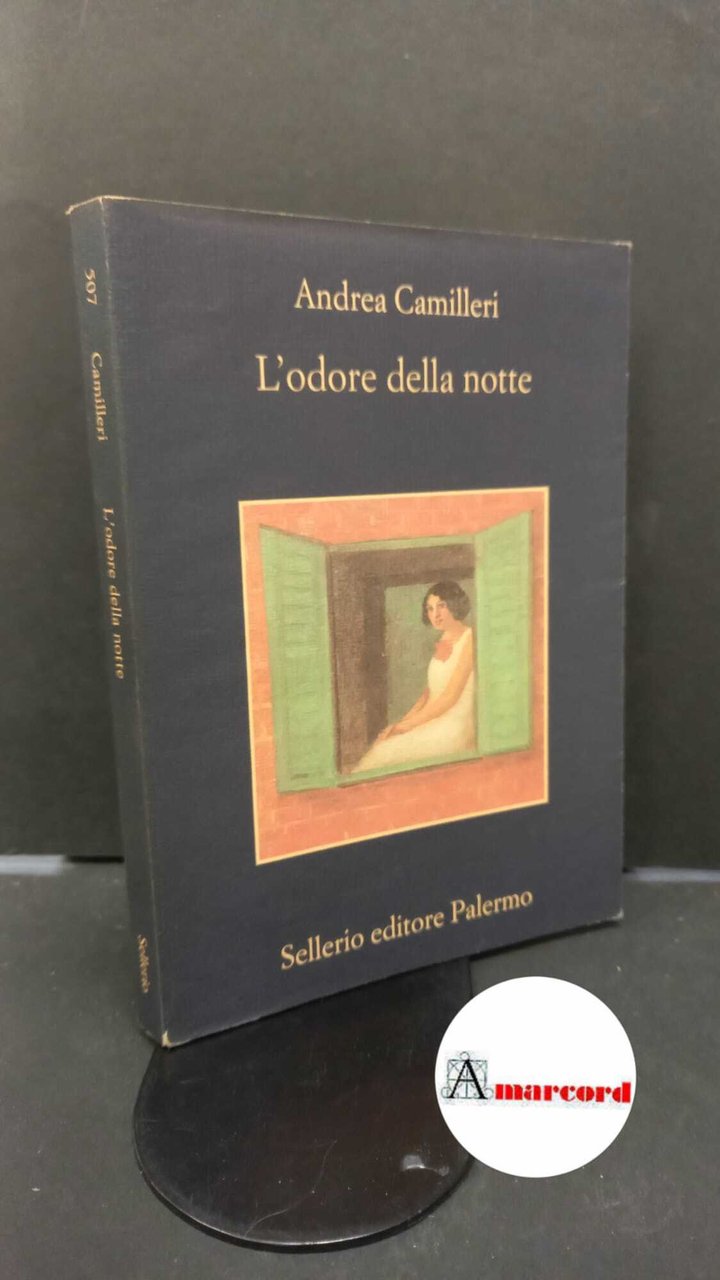 Camilleri Andrea. L'odore della notte. Sellerio 2001.