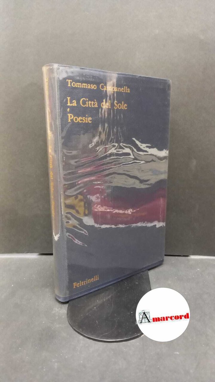 Campanella, Tommaso. , and Seroni, Adriano. La città del sole …