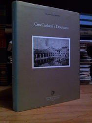 Campostrini Edoardo - CON CARDUCCI A DESENZANO. Grafo edizioni. 1999 …