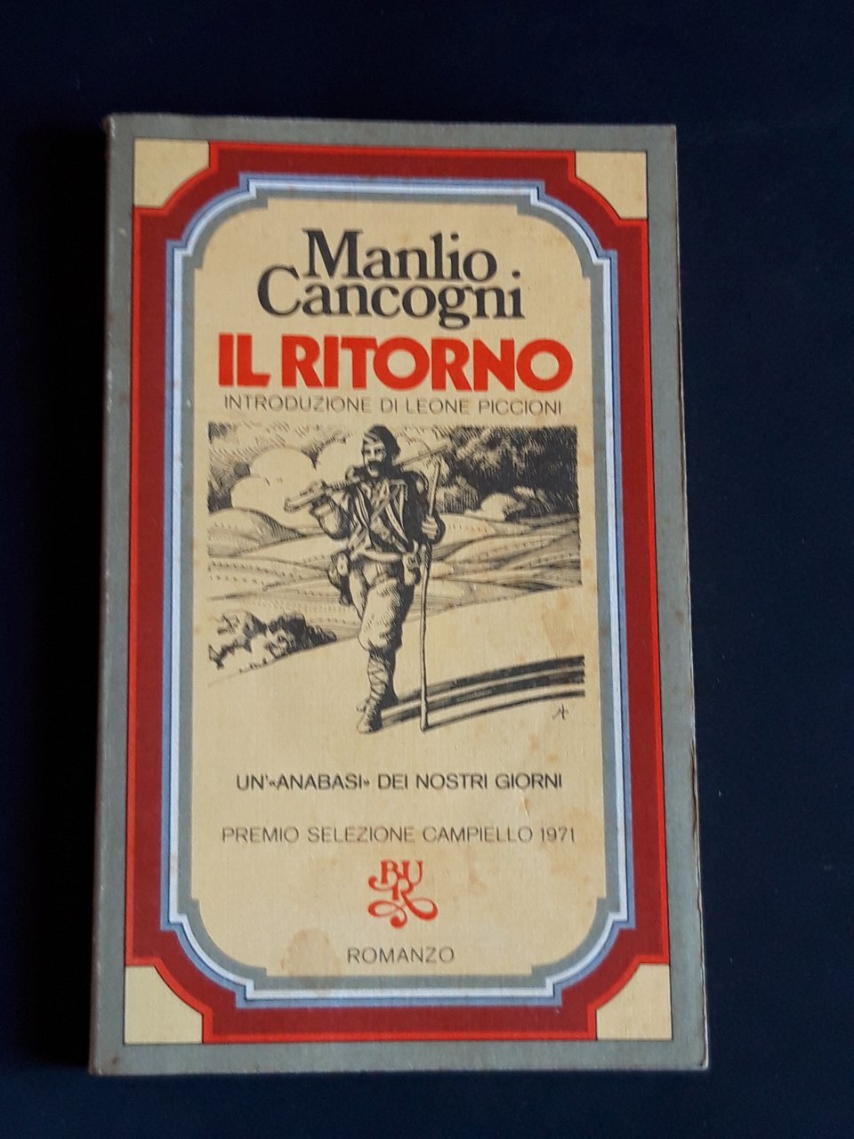 Cancogni Manlio. Il ritorno. Rizzoli. 1974 - I | Immagine principale