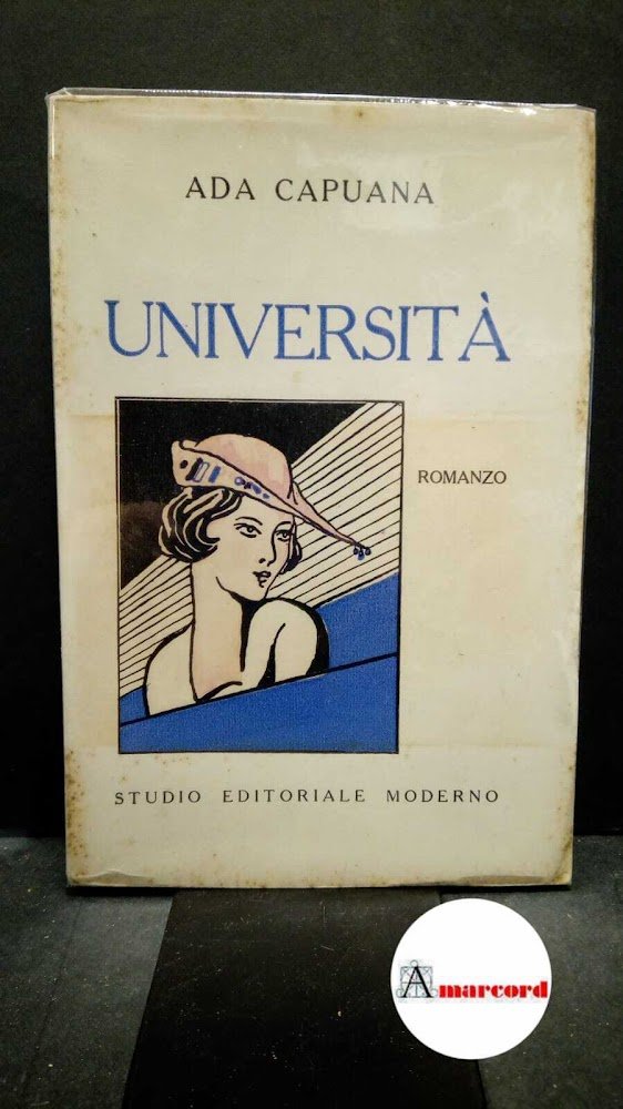Capuana, Ada. Universita : romanzo. Catania Studio editoriale moderno, 1935 | Immagine principale