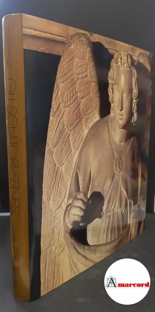 Carli, Enzo. Gli scultori senesi [Italia] Credito commerciale, 1980