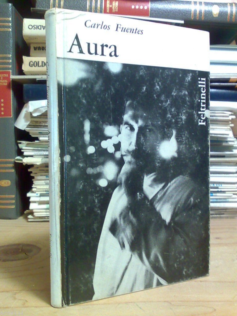Carlos Fuentes - AURA - 1964 - 1^ed. it.