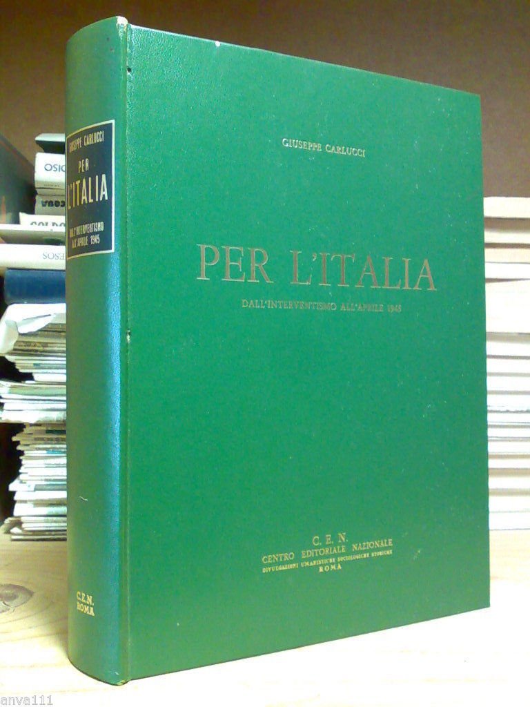 Carlucci Giuseppe - PER L' ITALIA - DALL' INTERVENTISMO ALL' …