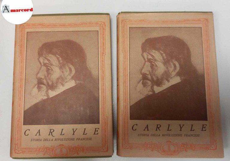 Carlyle Thomas, La rivoluzione francese (2 voll.), Istituto editoriale italiano, s.d.