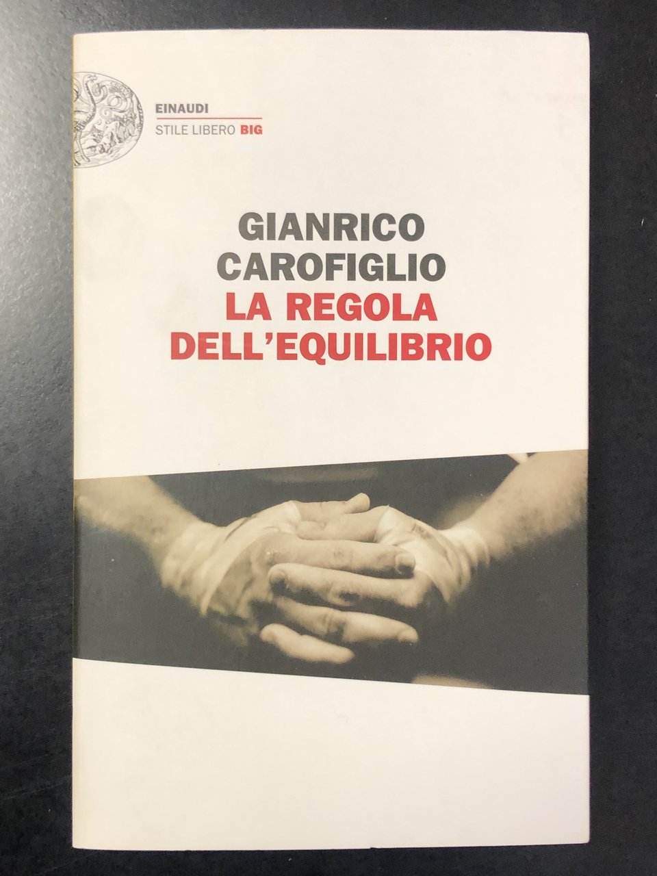 Carofiglio Gianrico. La regola dell'equilibrio. Einaudi 2014. | Immagine principale