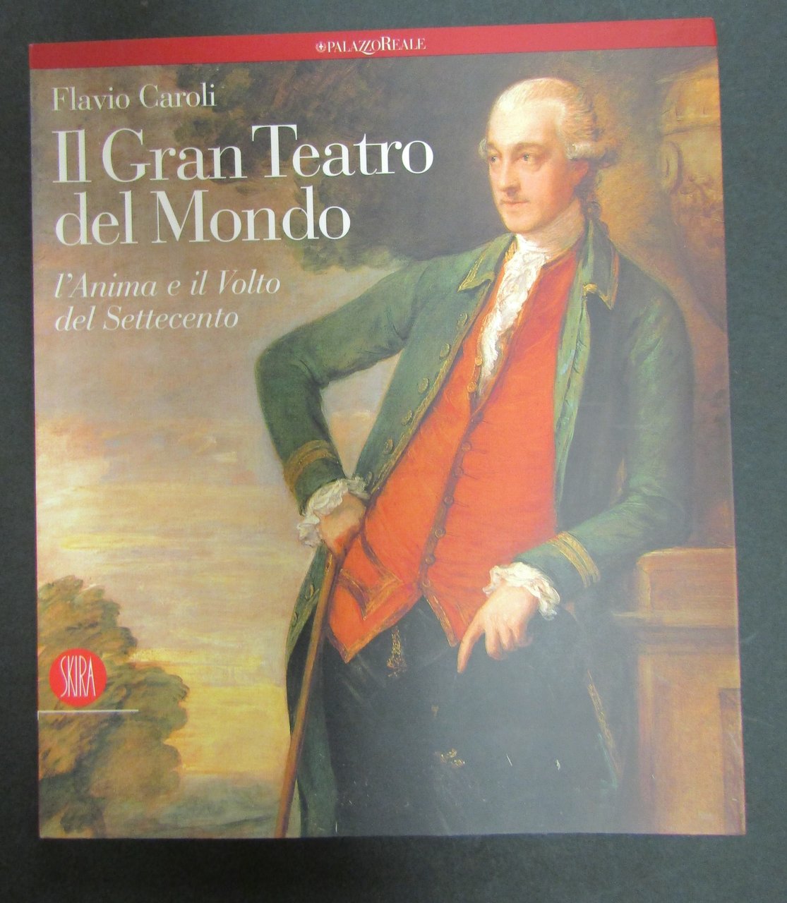 Caroli Flavio. Il Gran Teatro del Mondo. l'Anima e il …