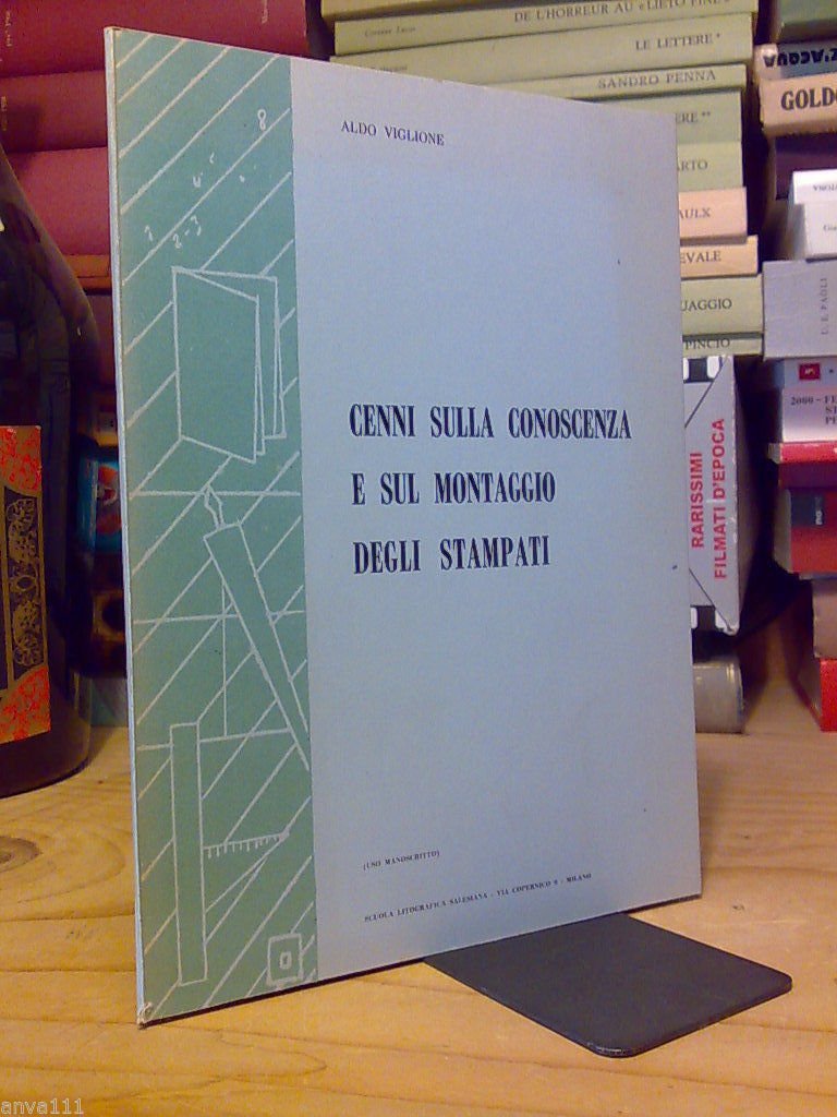 Cenni Sulla Conoscenza E Sul Montaggio Degli Stampati - ( …