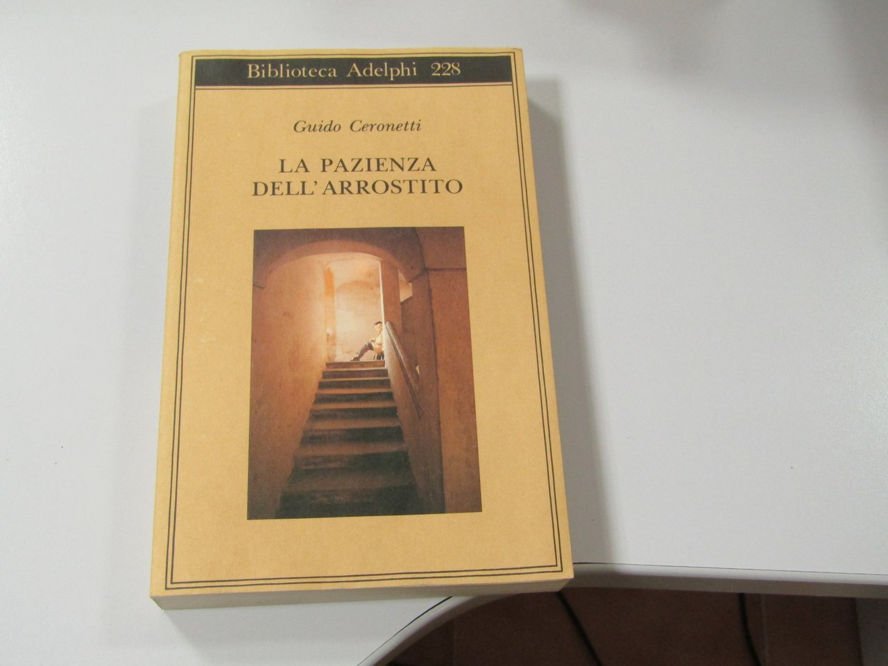 Ceronetti Guido. La pazienza dell'arrostito. Adelphi. 1990 - I