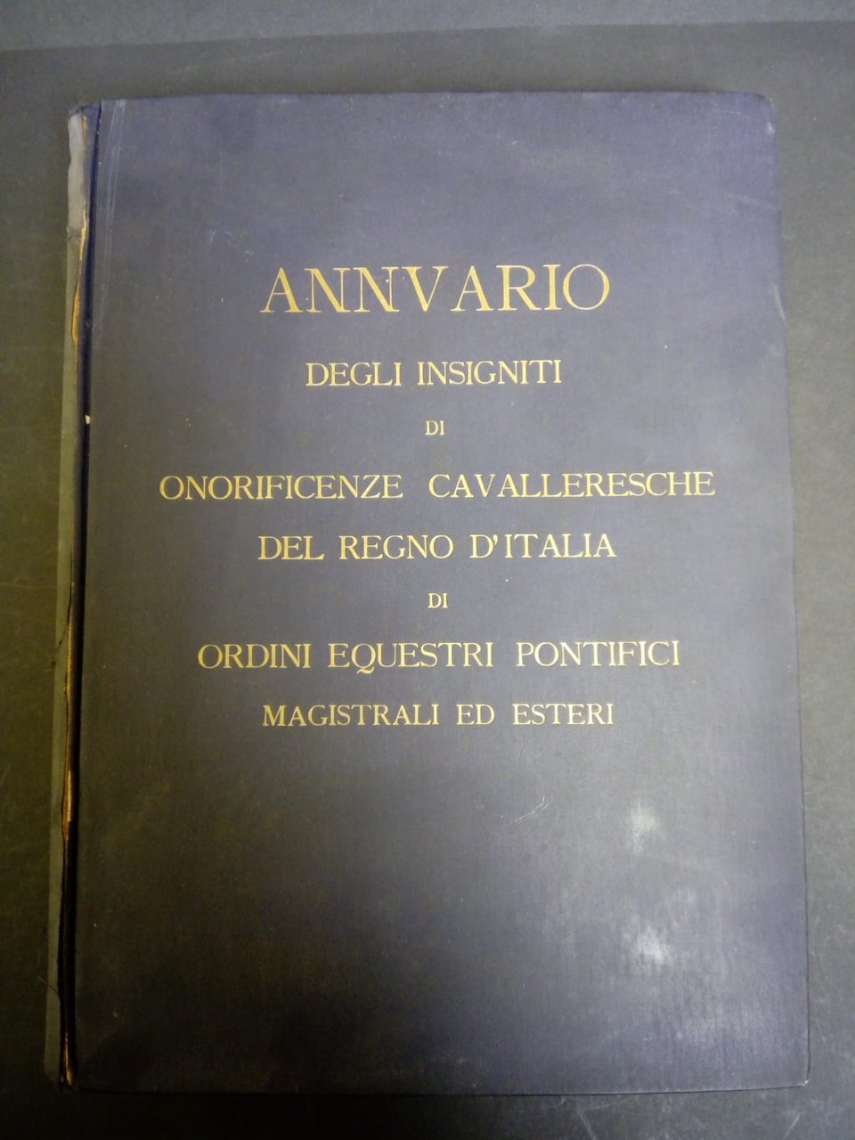 Cerreto Angelo. Annuario degli insigniti di onorificenze cavalleresche del regno …