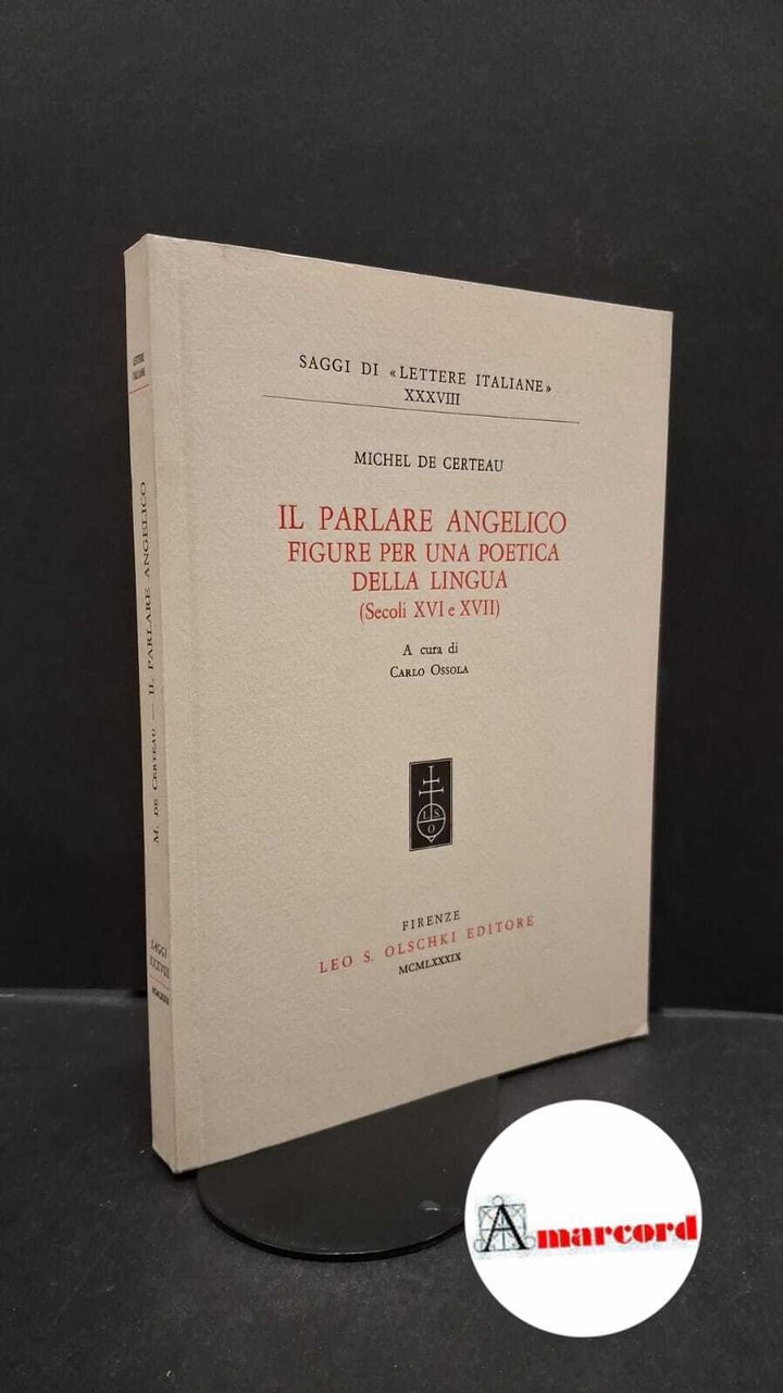 Certeau, Michel : de. , and Ossola, Carlo. , De …