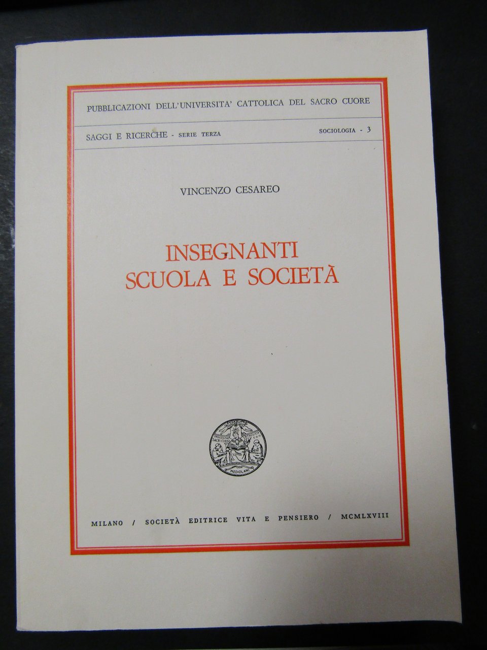 Cesareo Vincenzo. Insegnanti a scuola e società. Società editrice vita … | Immagine principale