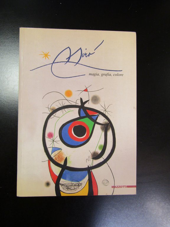 Chagall - Mirò. Magia, grafia, colore. Mazzotta 2006. | Immagine Gallery 2