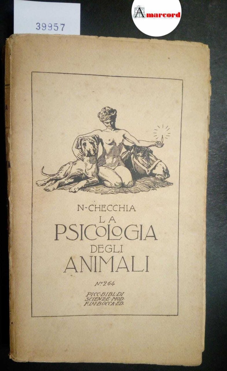 Checchia Nicola, La psicologia degli animali. Prolegomeni, Bocca, 1922