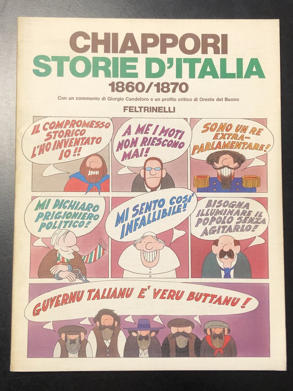 Chiappori Alfredo. Storie d'Italia 1860/1870. Feltrinelli 1971 - I. | Immagine principale