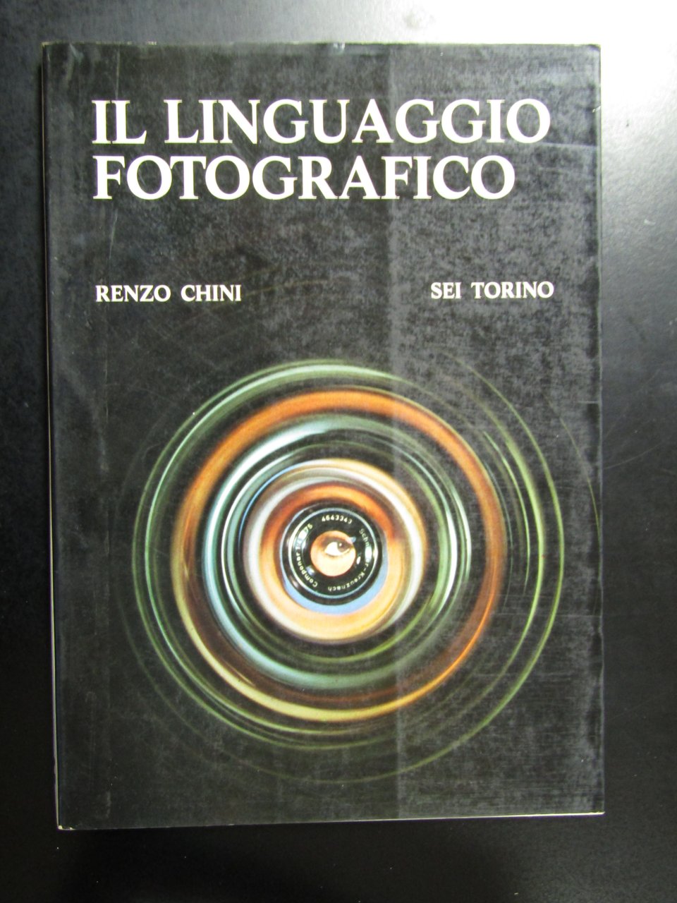 Chini Renzo. Il linguaggio fotografico. SEI Torino 1968.