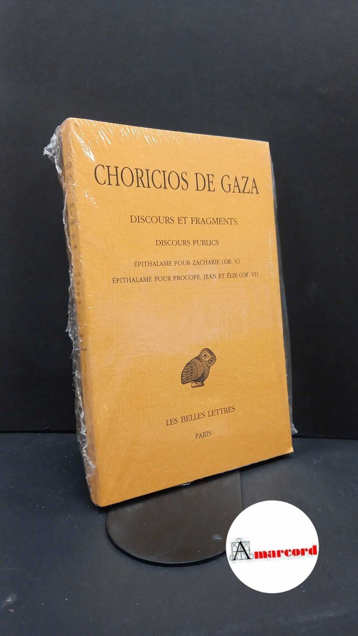 Choricius : Gazaeus. , and Sauterel, Nadine. , Telesca, Chiara. …