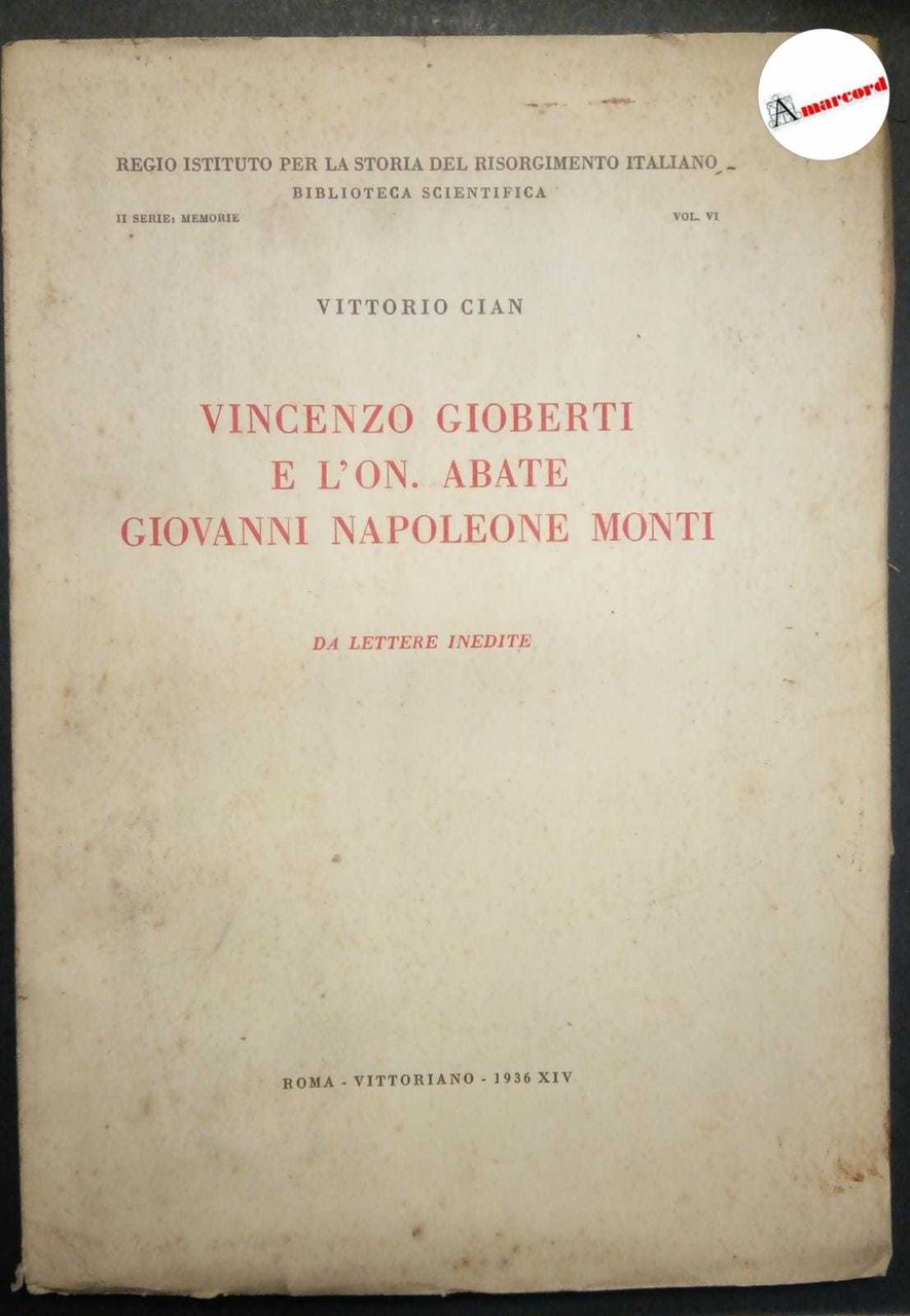Cian Vittorio, Vincenzo Gioberti e l'on. abate Giovanni Napoleone Monti, …