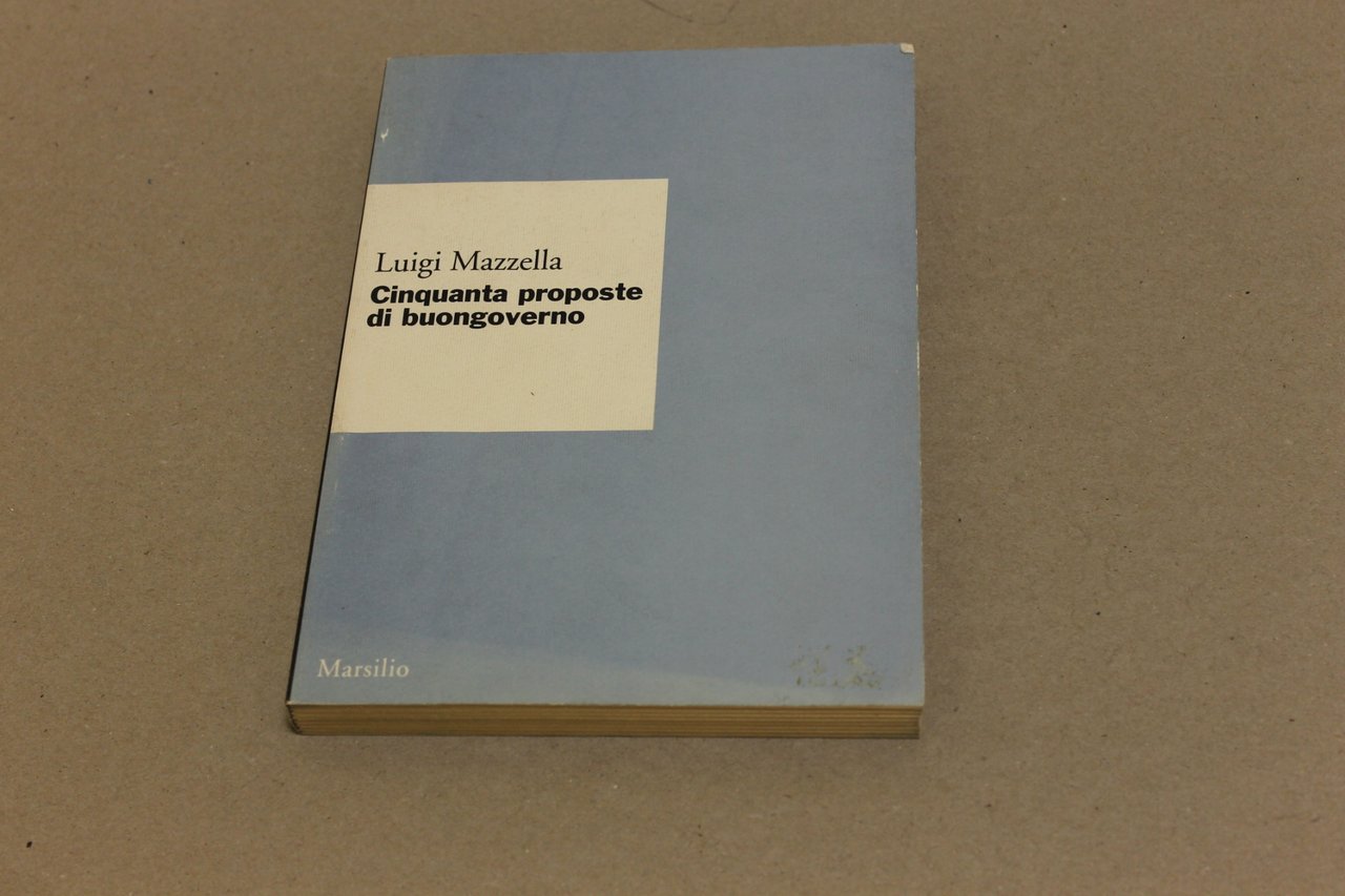 Cinquanta proposte di buongoverno