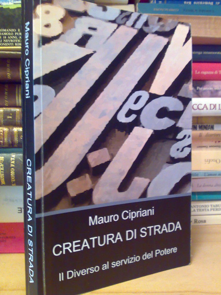 Cipriani Mauro - CREATURA DI STRADA - 2008 | Immagine principale