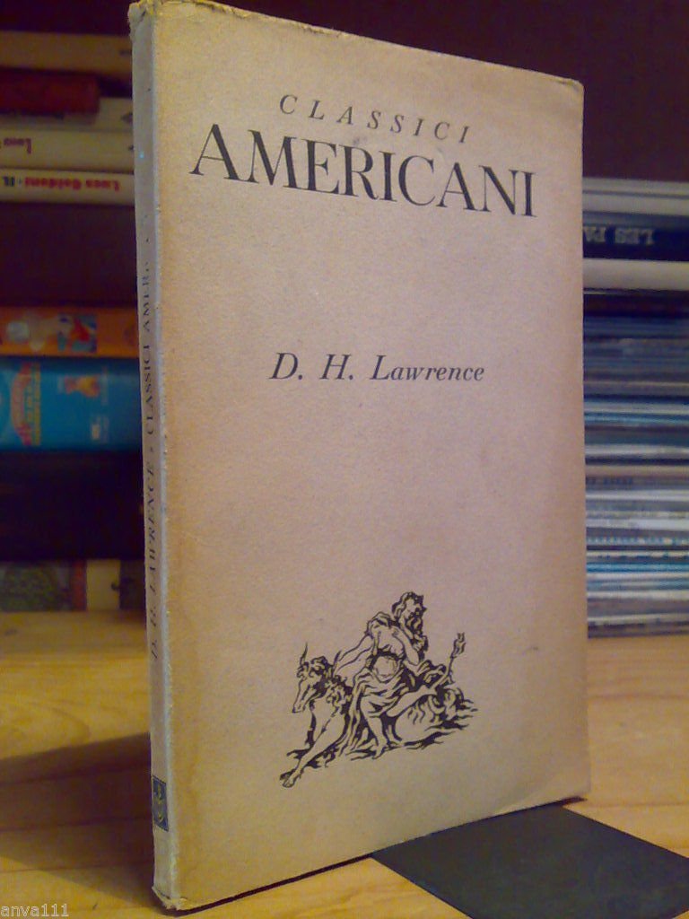 CLASSICI AMERICANI di D.H.Lawrence - Saggi Critici � 1948