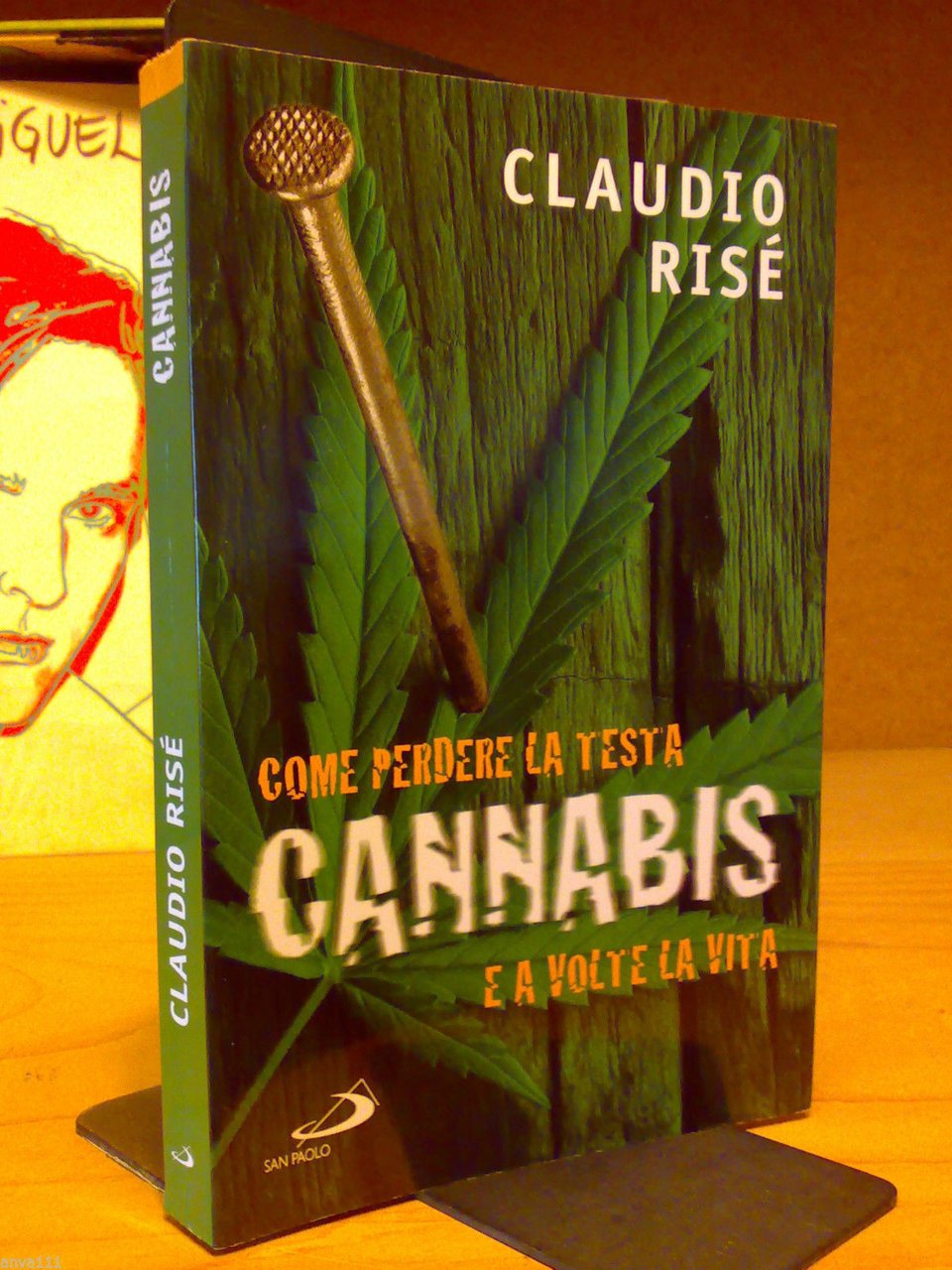 Claudio Risè - CANNABIS / Come perdere la testa e … | Immagine principale